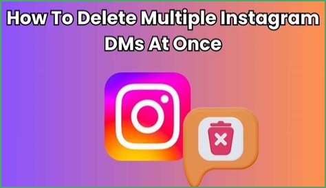 how to delete all instagram dms at once?